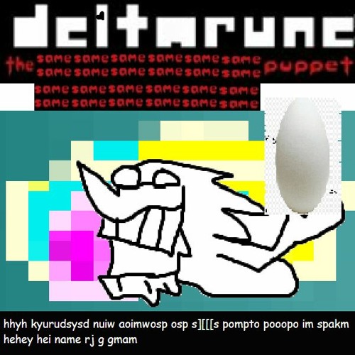 [Deltarune: The Same x24 Puppet] Hhyh Kyurudsysd Nuiw Aoimwosp Osp S][[[s Pompto Pooopo Im Spakm