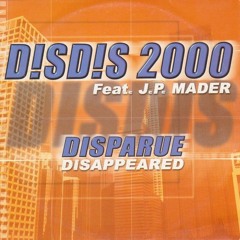Jean Pierre Mader - Disparue - Dis Dis Remix 2000 Wav DJ Fred Reisterer