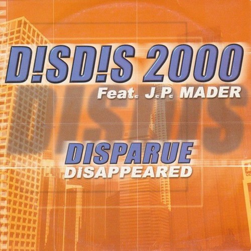 Jean Pierre Mader - Disparue - Dis Dis Remix 2000 Wav DJ Fred Reisterer