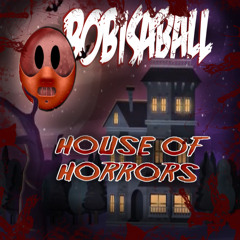 bob's house of horrors