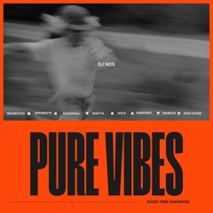 PURE VIBES