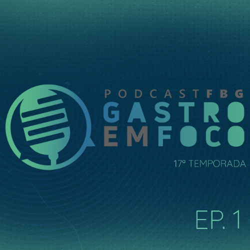 Gastro em Foco | Temp.17 | #01 - Inteligência Artificial