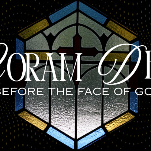Coram Deo: Selective Memory 10.5.25