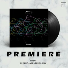 PREMIERE: Cheric - Indigo (Original Mix) [MANUAL MUSIC]