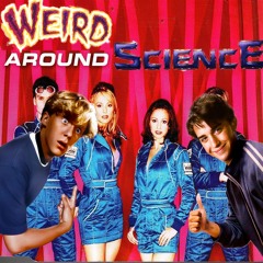 Weird Around Science