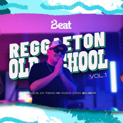 Reggaeton Old School Vol. 1