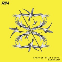 Spekter & Phat Suppli - Fantasma (Original Mix)