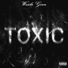 TOXIC