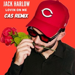 Jack Harlow - Lovin on Me (CAS REMIX)