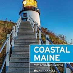 VIEW KINDLE PDF EBOOK EPUB Moon Coastal Maine: With Acadia National Park (Travel Guid