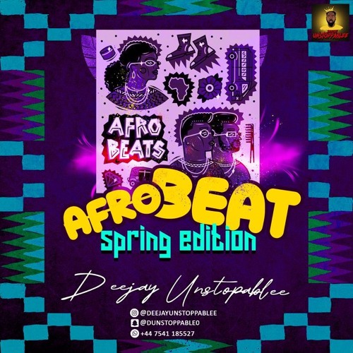 AFROBEAT - SPRING  EDITION -  MAY 2023