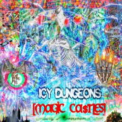 [MAGIC CA$TLES] LODM$ x WormHole City 432hz Icy Dungeons {4444} (@Vampxylo) Mix by Me x @baoth.boath