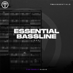 TSA Essentials Bassline 001 (Sample/Preset Pack)