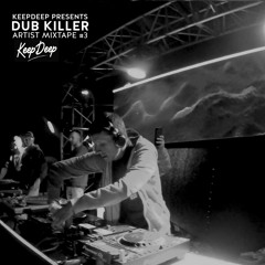 Dub Killer Artist Mixtape #3