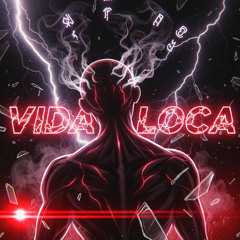 VIDA LOCA