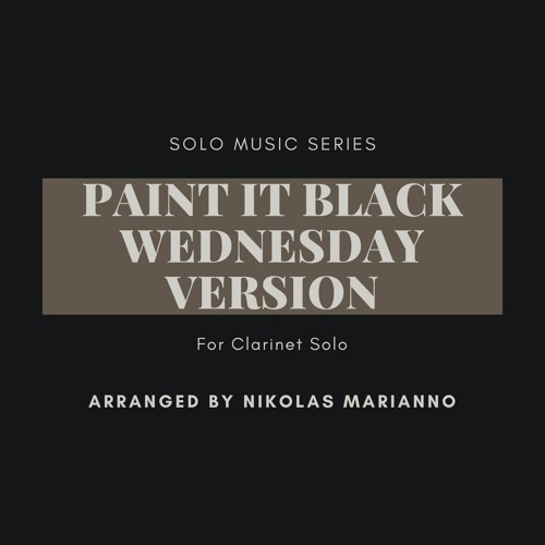 Stream Wednesday Plays The Cello (Paint it Black) for Solo by