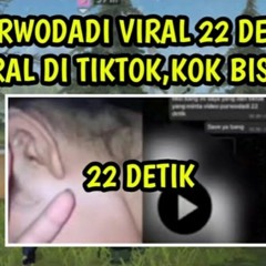 Video Asli Seleb Purwodadi Viral 22 Detik Link