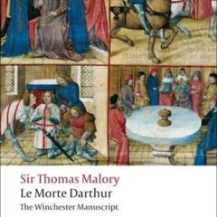 VIEW PDF 💘 Le Morte Darthur: The Winchester Manuscript (Oxford World's Classics) by