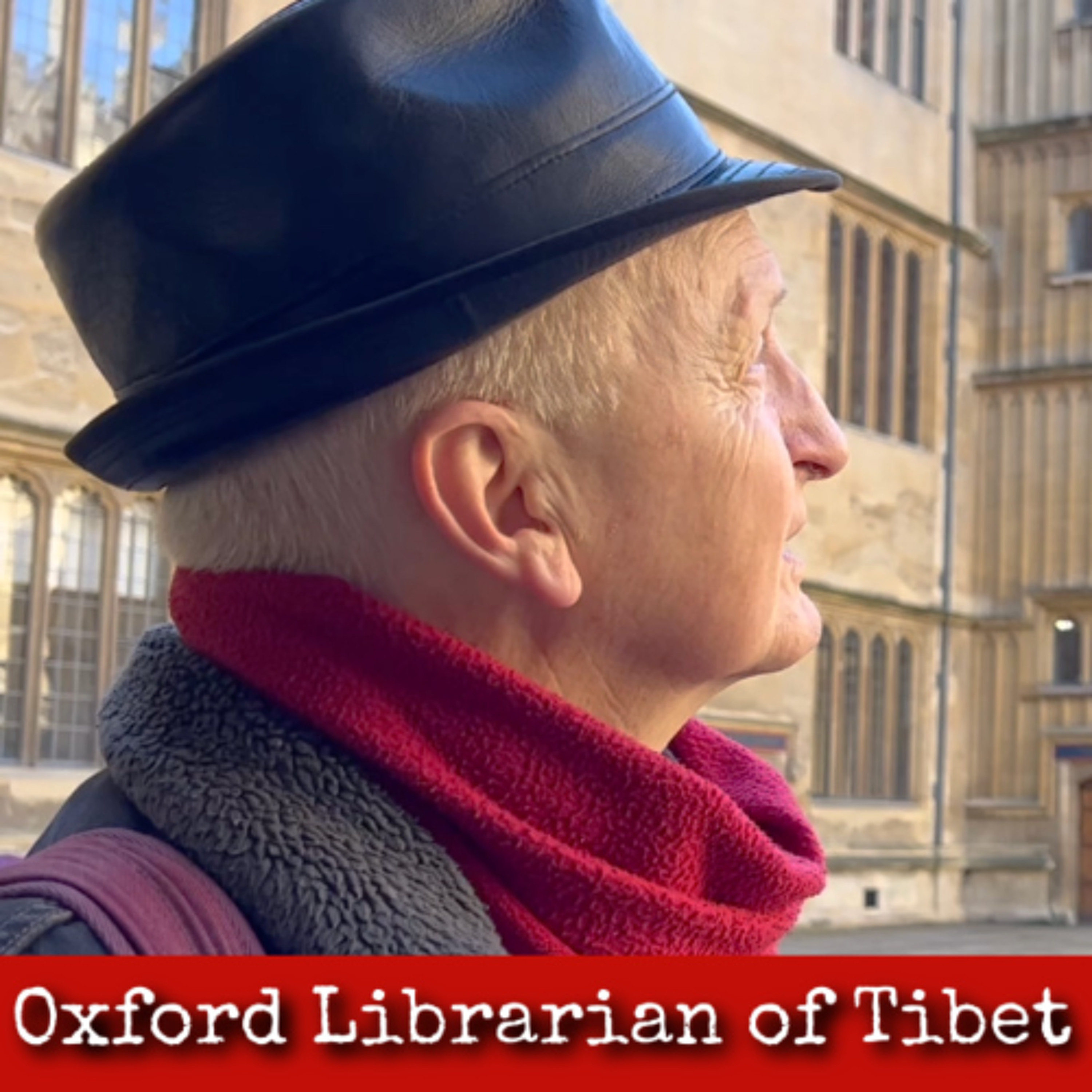 Ep332: Oxford Librarian of Tibet - Charles Manson