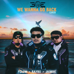 Mountain Boyz🔥“WE WANNA GO BACK” Cover  by- Raybo Ft. Polow & Jaiwak