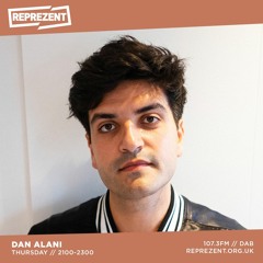 Dan Alani on Reprezent Radio (Live from HTLGI Festival) - Thursday 11th March