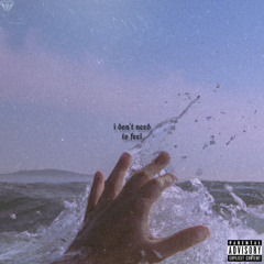i don't need to feel [prod. nmd]