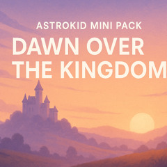 Dawn Over the Kingdom - Track 03