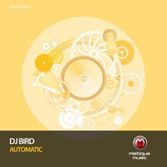 Dj Bird - Automatic (Original Mix)