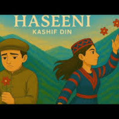 Haseeni __ Shina Song __ Kashif Din __ Sajjad Bagoro #music #haseeni #shinasong [LNpARREKh1I]