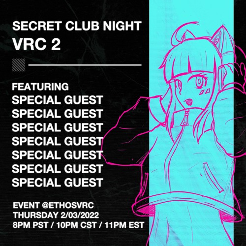DJ☆SEISO @ SECRET CLUB NIGHT VRC 2 02/04/2022
