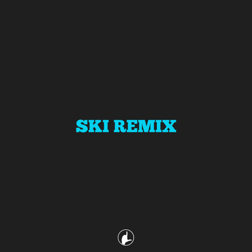 Ski (Remix)