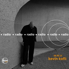 Kevin Kofii for Djoon Radio