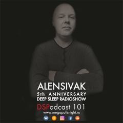 Alen Sivak - Deep Sleep Podcaot 101