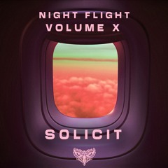 Night Flight Vol. 10 | Solicit Guest Mix