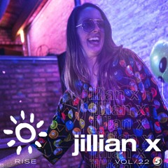 Jillian X ☀️ RISE vol 22