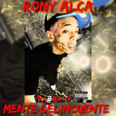 Rony Alca, TOLOPRODUCIENDO, DaBeats - Mente Delincuente (Intro & Outro)