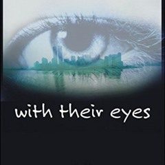 GET KINDLE 📜 With Their Eyes: September 11th--The View from a High School at Ground