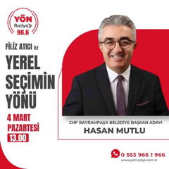 Yerel Seçimin Yönü- CHP Bayrampaşa Belediye Başkan Adayı Hasan Mutlu
