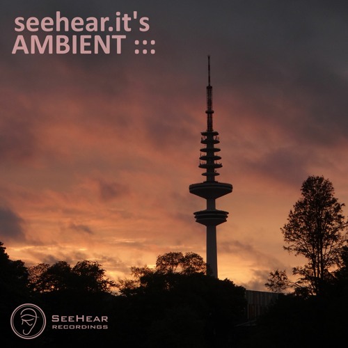 seehear.it's AMBIENT :::