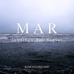 Jonathan dos Santos - Mar (Remasterizado)