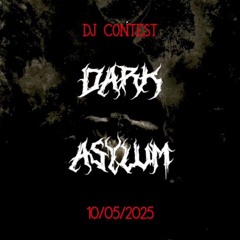 XÄMAS-Dark Asylum-DJ Contest
