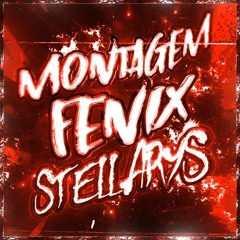 DJ RYAN NO BEAT - MONTAGEM FÊNIX STELLARYS