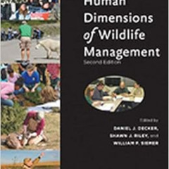 [ACCESS] KINDLE 📧 Human Dimensions of Wildlife Management by Daniel J. Decker,Shawn