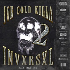 ICE COLD KILLA 2