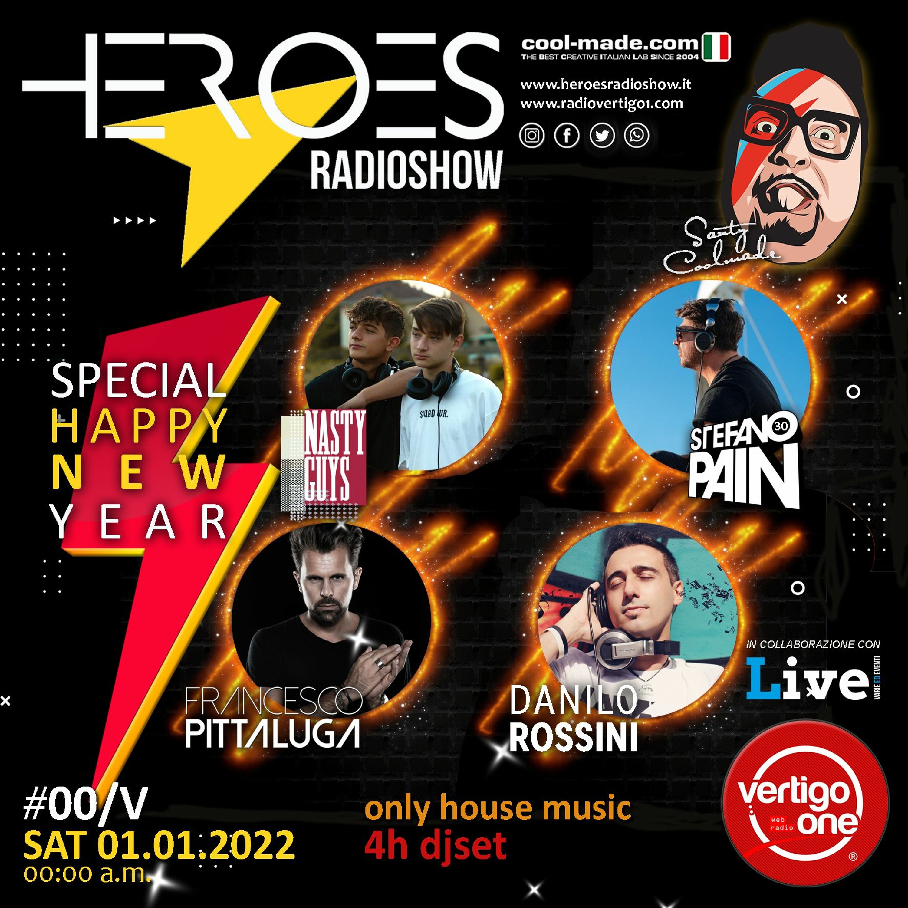 #00/2022 HEROES HAPPY NEW YEAR with NASTY GUYS + PITTALUGA + ROSSINI + PAIN - 4h djset episode artwork