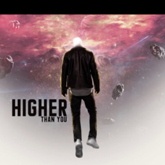 Higher Than You - Shaxe ft ADough