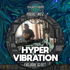 Exclusive Podcast #072 | with HYPER VIBRATION ( Paranormal Records)