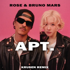 ROSÉ & Bruno Mars - APT. (Krusen Remix)