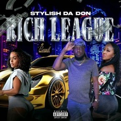 STYLISH DA DON  - RICH LEAGUE DIRTY 2025.mp3