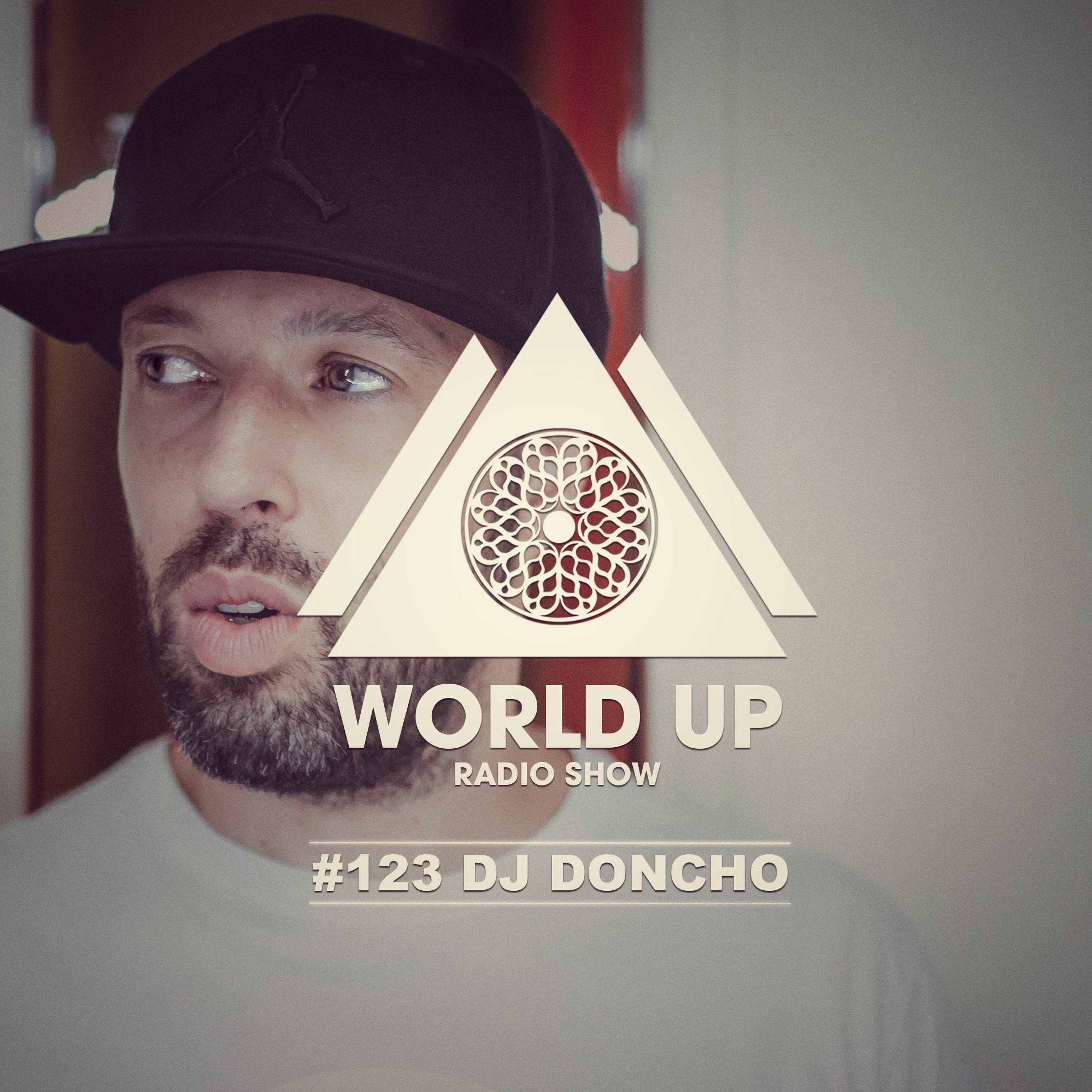 DJ Doncho - World Up Radio Show #123 episode artwork